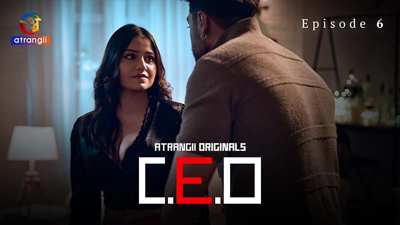 C. E. O | Season 01 | Episode 06